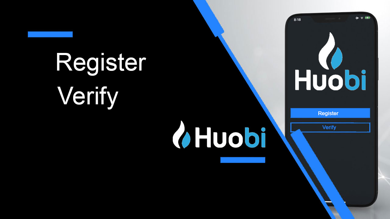 Како да се региструјете и верификујете налог на Huobi